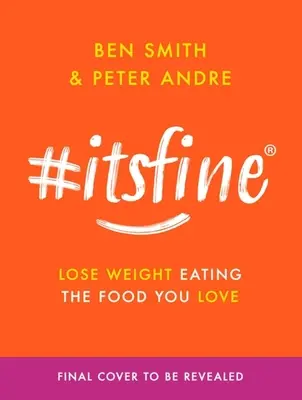 #Itsfine: Pierde în greutate mâncând alimentele pe care le iubești - #Itsfine: Lose Weight Eating the Food You Love