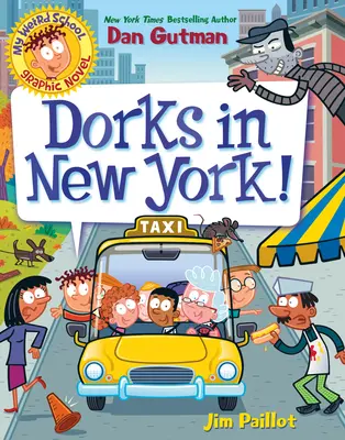 Romanul grafic Școala mea ciudată: Dorks in New York! - My Weird School Graphic Novel: Dorks in New York!