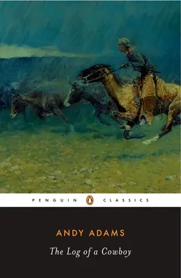 Jurnalul unui cowboy - The Log of a Cowboy