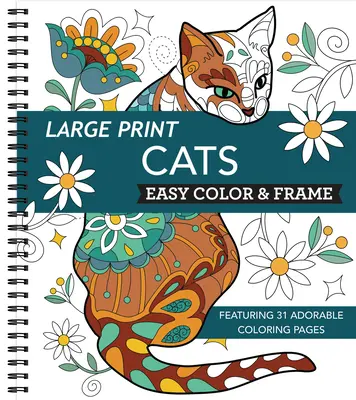 Large Print Easy Color & Frame - Pisici (Carte de colorat fără stres) - Large Print Easy Color & Frame - Cats (Stress Free Coloring Book)