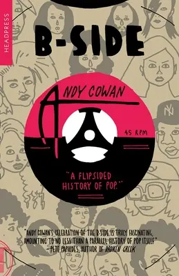 B-Side: O istorie inversată a muzicii pop - B-Side: A Flipsided History of Pop