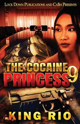 Prințesa Cocainei 9 - The Cocaine Princess 9