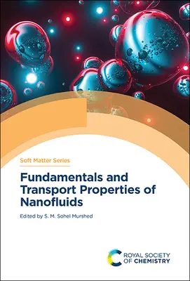 Fundamentele și proprietățile de transport ale nanofluidelor - Fundamentals and Transport Properties of Nanofluids