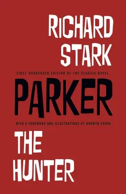 Parker al lui Richard Stark: Vânătorul - Richard Stark's Parker: The Hunter