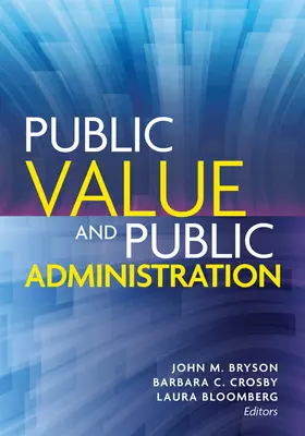 Valoarea publică și administrația publică - Public Value and Public Administration