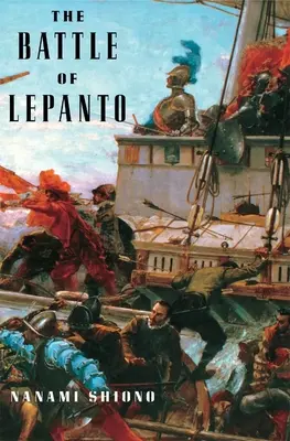 Bătălia de la Lepanto - The Battle of Lepanto