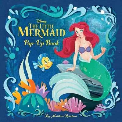 Disney: Mica Sirenă Pop-Up Book - Disney: The Little Mermaid Pop-Up Book