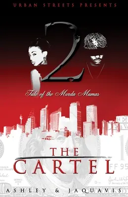 Cartelul 2: Povestea mamelor Murda - The Cartel 2: Tale of the Murda Mamas