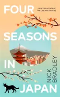 Patru anotimpuri în Japonia - O carte în carte cu o inimă mare despre găsirea scopului și apartenenței, perfectă pentru fanii cărții THE MIDNIGHT LIBRARY a lui Matt Haig - Four Seasons in Japan - A big-hearted book-within-a-book about finding purpose and belonging, perfect for fans of Matt Haig's THE MIDNIGHT LIBRARY