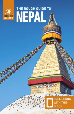 The Rough Guide to Nepal (Ghid de călătorie cu Free Ebook) - The Rough Guide to Nepal (Travel Guide with Free Ebook)
