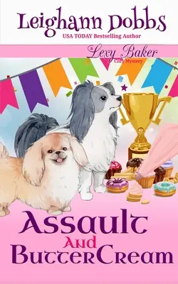 Asalt și cremă de unt - Assault and Buttercream