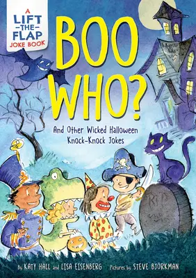 Boo Who?: Și alte glume răutăcioase de Halloween Knock-Knock - Boo Who?: And Other Wicked Halloween Knock-Knock Jokes
