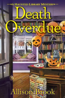 Death Overdue - Un mister de bibliotecă bântuită - Death Overdue - A Haunted Library Mystery