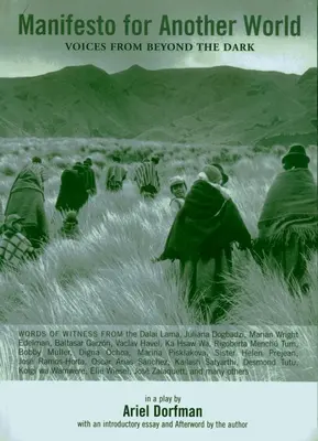 Manifest pentru o altă lume: Voci de dincolo de întuneric - Manifesto for Another World: Voices from Beyond the Dark