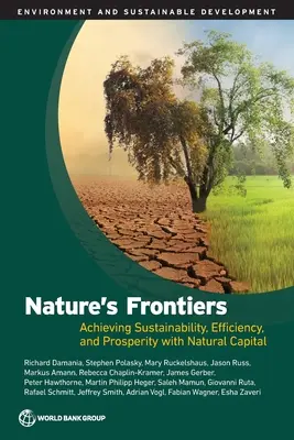 Frontierele naturii: Atingerea sustenabilității, eficienței și prosperității cu ajutorul capitalului natural - Nature's Frontiers: Achieving Sustainability, Efficiency, and Prosperity with Natural Capital