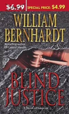 Justiție oarbă: Un roman de suspans - Blind Justice: A Novel of Suspense