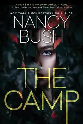 The Camp: Un roman palpitant de suspans cu o întorsătură șocantă - The Camp: A Thrilling Novel of Suspense with a Shocking Twist