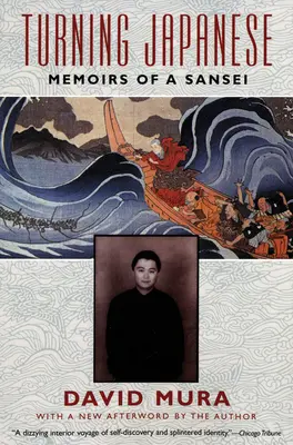 Devenind japonez: Memoriile unui Sansei - Turning Japanese: Memoirs of a Sansei