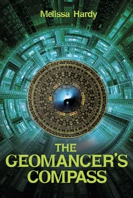 Busola geomancierului - The Geomancer's Compass