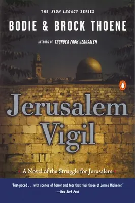 Jerusalem Vigil: Moștenirea Sionului: Cartea întâi - Jerusalem Vigil: The Zion Legacy: Book One