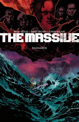 The Massive, volumul 5: Ragnarok - The Massive Volume 5: Ragnarok