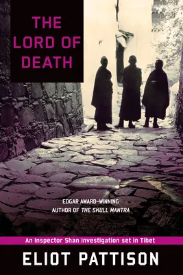 Lord of Death: O investigație a inspectorului Shan plasată în Tibet - Lord of Death: An Inspector Shan Investigation set in Tibet
