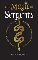 Magia șerpilor: The Magic of Serpents - The Magic of Serpents