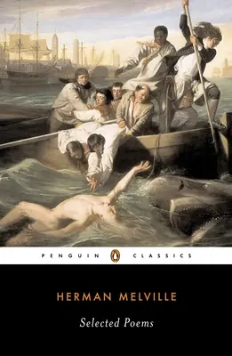 Poezii alese de Herman Melville - Selected Poems of Herman Melville