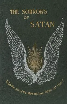 Durerile Satanei; Sau, strania experiență a unui Geoffrey Tempest, milionar - The Sorrows of Satan; Or, the Strange Experience of One Geoffrey Tempest, Millionaire