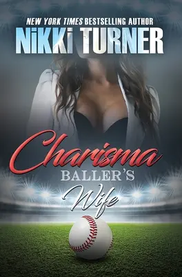 Charisma: Soția lui Baller - Charisma: Baller's Wife