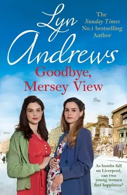 Adio, Mersey View - Goodbye, Mersey View