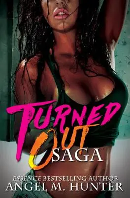 Saga Turned Out - Turned Out Saga
