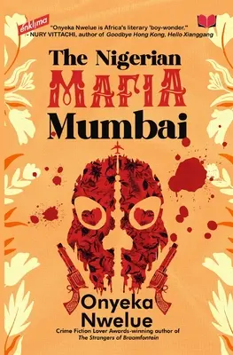 Mafia nigeriană: Mumbai - The Nigerian Mafia: Mumbai