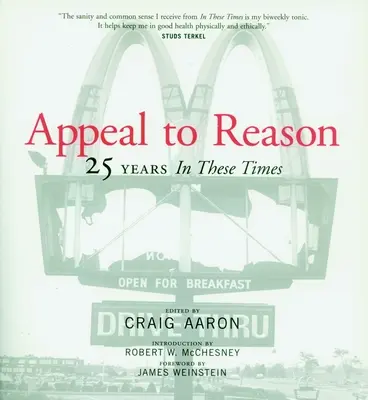Apel la rațiune: 25 de ani în aceste vremuri - Appeal to Reason: 25 Years in These Times