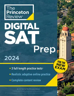 Princeton Review Digital SAT Prep, 2024: 3 teste practice + revizuire + instrumente online - Princeton Review Digital SAT Prep, 2024: 3 Practice Tests + Review + Online Tools