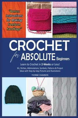 Croșetat pentru începători absoluți - Crochet for Absolute Beginners