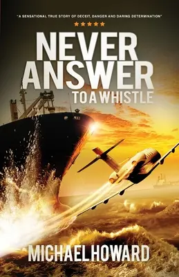 Să nu răspunzi niciodată la un fluier - Never Answer To A Whistle