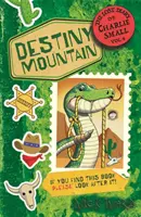 Jurnalul pierdut al lui Charlie Small Volumul 4 - Muntele Destinului - Lost Diary of Charlie Small Volume 4 - Destiny Mountain