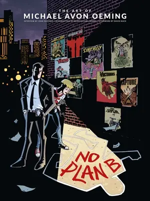 Arta lui Michael Avon Oeming: No Plan B - The Art of Michael Avon Oeming: No Plan B