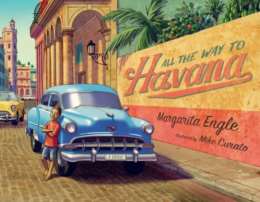 Tot drumul până la Havana - All the Way to Havana