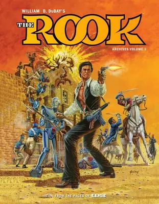 W.B. Dubay's the Rook Archives Volumul 1 - W.B. Dubay's the Rook Archives Volume 1