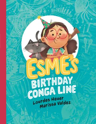 Conga Line de ziua lui Esme - Esme's Birthday Conga Line