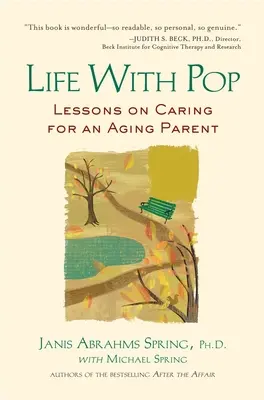 Viața cu tata: Lecții despre îngrijirea unui părinte în vârstă - Life with Pop: Lessons on Caring for an Aging Parent