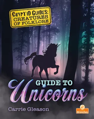 Ghid pentru Unicorni - Guide to Unicorns