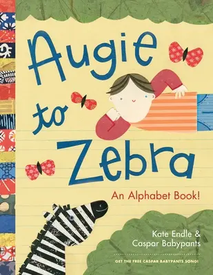 De la Augie la Zebra: O carte cu alfabet! - Augie to Zebra: An Alphabet Book!