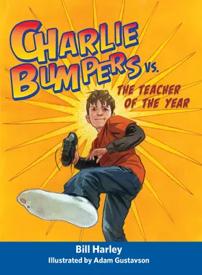 Charlie Bumpers vs. Profesorul anului - Charlie Bumpers vs. the Teacher of the Year