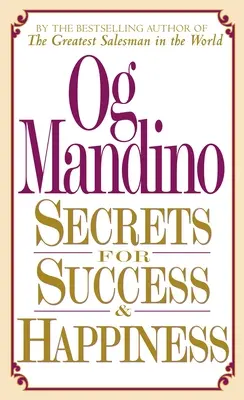 Secretele succesului și ale fericirii - Secrets for Success and Happiness