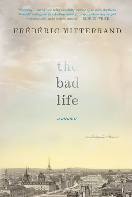 Bad Life - A Memoir