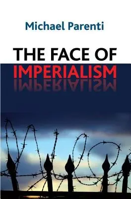Fața imperialismului - Face of Imperialism