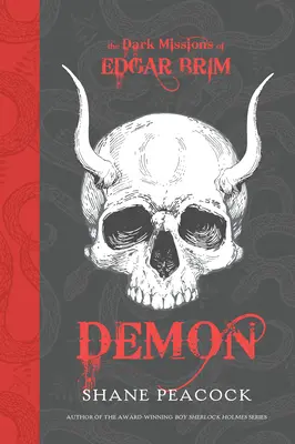 Misiunile întunecate ale lui Edgar Brim: Demon - The Dark Missions of Edgar Brim: Demon